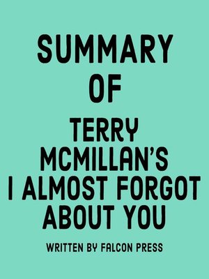 cover image of Summary of Terry McMillan's I Almost Forgot About You